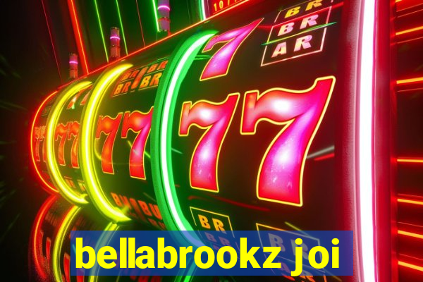 bellabrookz joi